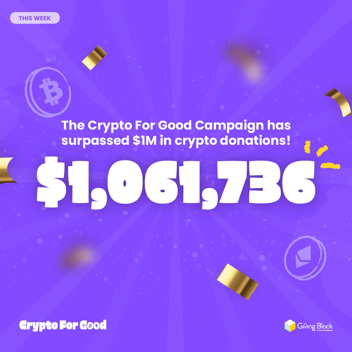 Crypto for Good | Weekly Donation Graphic by Jaime Sosa Weekly donation graphic designed by Jaime Sosa for Crypto for Good, using bold white numerals, confetti, and purple campaign graphics.